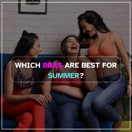 Which Bras Are Best for Summer?
